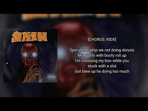 KIDx - SKIN w/ VYTHE (Lyric Video)