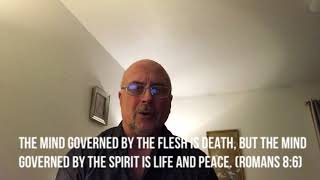 The Mind Governed by the Flesh vs. The Mind Governed by the Spirit