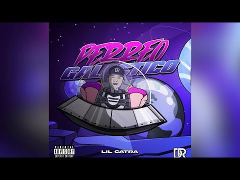 Perreo Galactico Lil Catra VIDEO OFICIAL