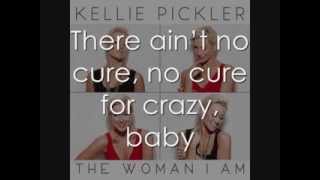 Kellie Pickler - No Cure For Crazy [Lyrics On Screen]