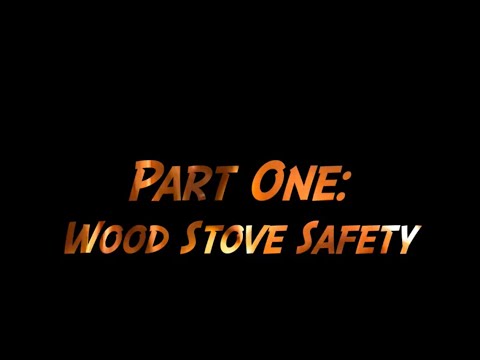 Wood Stove Safety