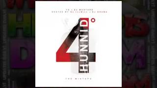 YG & DJ Mustard - 4 Hunnid Degreez (Full Mixtape +Download)
