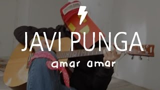 Javi Punga - Amar amar