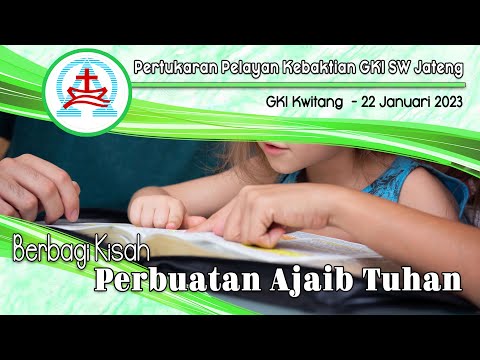 Ibadah Pertukaran Pelayan Kebaktian GKI SW Jateng, 22 Januari 2023