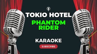 Tokio Hotel - Phantom Rider (KARAOKE)