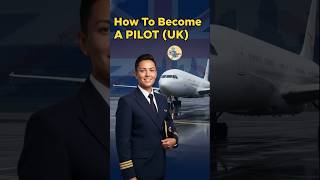 How To Become A Pilot in the UK?