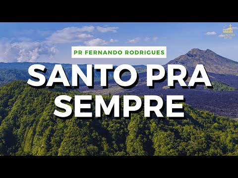Santo Pra Sempre - Pastor Fernando Rodrigues [ PIANO ]