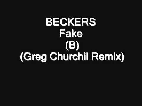 BECKERS   Fake B) (Greg Churchil Remix)