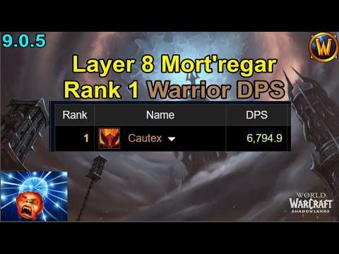 6794.9 DPS Rank 1 Warrior -Torghast Mort'regar  [Layer 8]