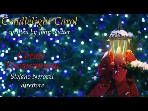 Corale Novarmonia - Candlelight Carol (J. Rutter)