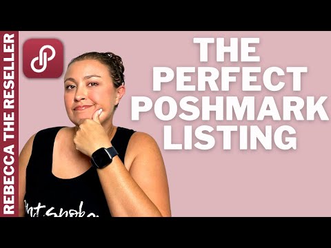 Poshmark Sellers! This is the Perfect Poshmark Listing - How to List on Poshmark -  Selling Tips