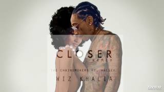 Wiz Khalifa - Closer (Remix)