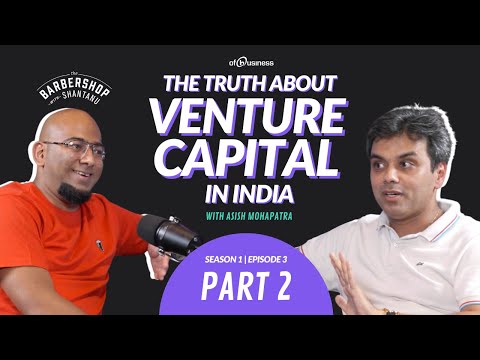 Venture Capital, Building Brands and Being a Founder | Asish Mohapatra | S1E3 Part 2
