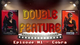Double Feature : Episode #1 (Cobra/Ocean/Commodore 64)