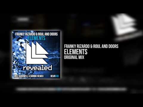 Franky Rizardo and Roul & Doors - Elements (Original Mix)