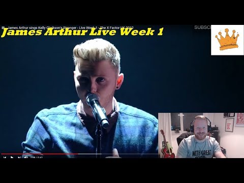 James Arthur sings Kelly Clarkson's Stronger - Live Week 1 - The X Factor UK 2012 PW Reaction |