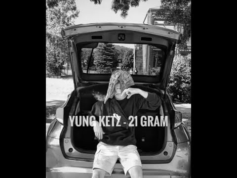 yung ketz - 21 gram (official audio)