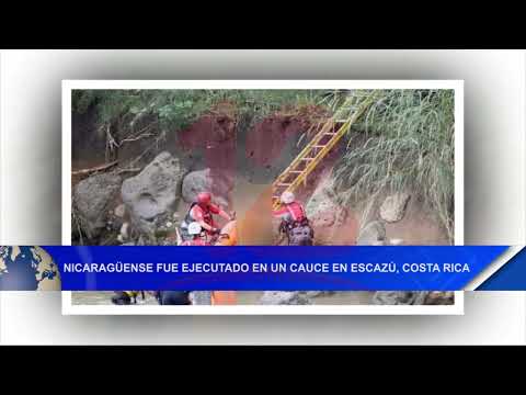 #Noticias12Nicaragua Nicaragüense ejecutado en un cause en Escazú, Costa Rica