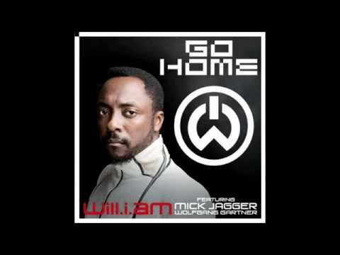 Will I Am ft. Mick Jagger Wolfgang Gartner - Go Home