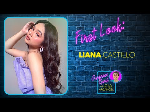 First Look – Liana Castillo Surprise Guest with Pia Arcangel