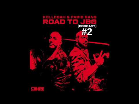 Kollegah & Farid Bang - JBG 3 Podcast #2 [SPOTIFY EXCLUSIVE]