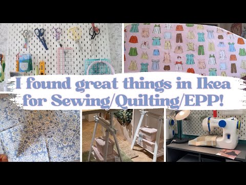 What does Ikea have for Sewing/Quilting/EPP? - IKEA EPP Hack at the end!