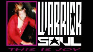WARRIOR SOUL - THIS IS JOY