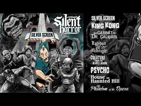 Silent Horror-Silver Screen *FULL NEW ALBUM 2019*