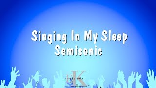 Singing In My Sleep - Semisonic (Karaoke Version)
