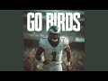 GO BIRDS