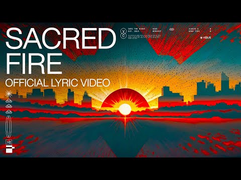 Sacred Fire — VOUS Worship (Official Lyric Video)