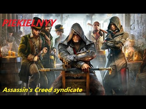 Assassin's Creed Syndicate odc.35 - Gram na PS4. Brak PC i XBOX. Sub za Suba.
