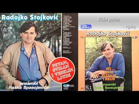 Radojko Stojkovic - Oci moje gledaju i kriju - (Audio 1984) - CEO ALBUM