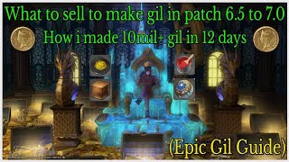 What to sell to make gil in patch 6.5 to 7.0