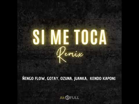 Ñengo Flow, Gotay, Ozuna, Juanka Ft  Kendo Kaponi – Si Me Toca Remix