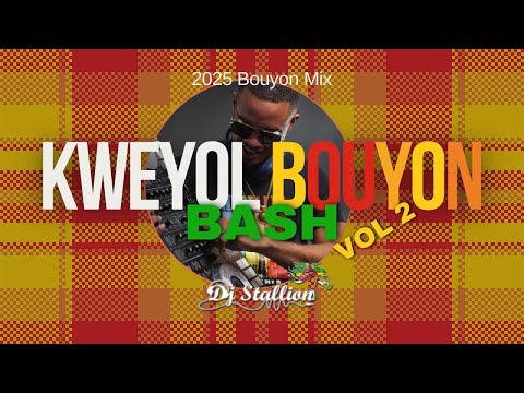🔥 DJ Stallion – Kweyol Bouyon Bash Vol 2 | Trilla G, Signal Band, Ridge, Triple Kay, Asa & More