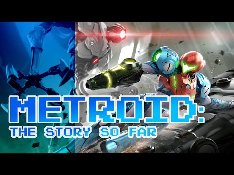 Metroid the Story so Far - Recap for Metroid Dread
