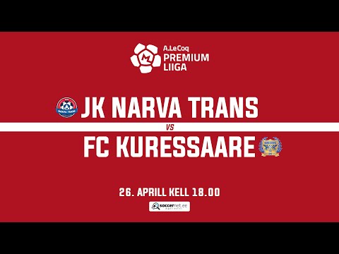 JK NARVA TRANS - FC KURESSAARE, PREMIUM LIIGA 10. voor