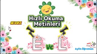Miniaturka - 1. Sınıf E – L – EL (Sessiz- Süresiz) Okuma Çalışması | Karesel Metin Akıcı Okuma Metni