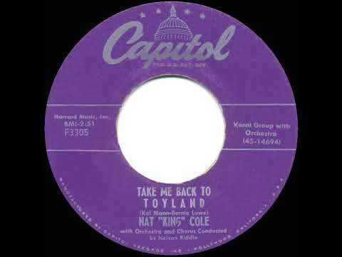 1956 HITS ARCHIVE: Take Me Back To Toyland - Nat King Cole