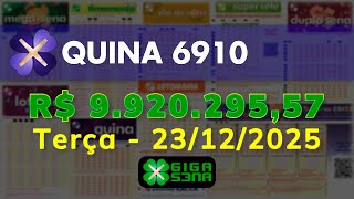 Resultado da Quina 6910, Terça-feira, 23/12/2025
