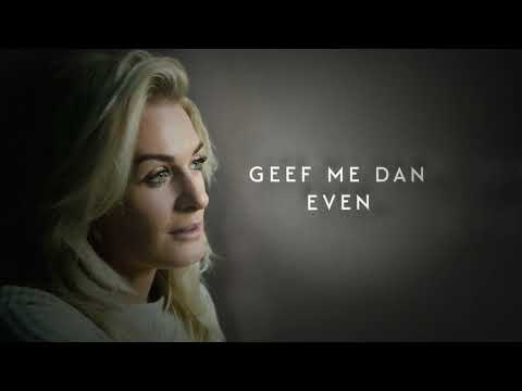 Video thumbnail for Geef Me Dan Even
