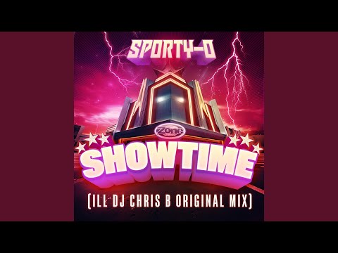Showtime (Ill DJ Chris B Original Mix)