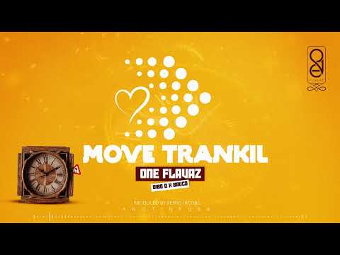 ONE Flavaz x Dibo D x Bauco - Move trankil