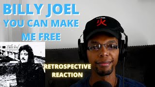 Billy Joel - You Can Make Me Free [Retrospective Reaction]