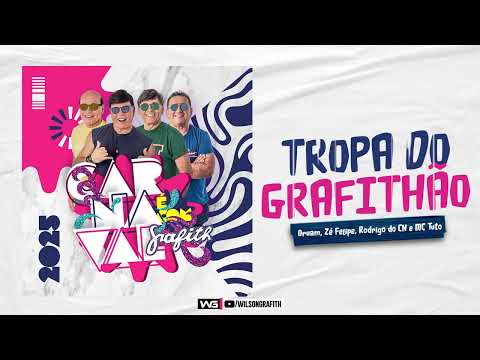 Banda Grafith - Tropa do Grafithão (Tropa do Oruam) | Promocional 2025.3