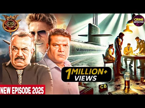 Indian Navy के साथ मिलकर ACP ने खोला Submarine का बड़ा रहस्य | CID Returns | Full Episode | Tv Show