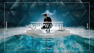 CODE KUNST - FIRE WATER (FEAT. G.Soul, TABLO) M/V