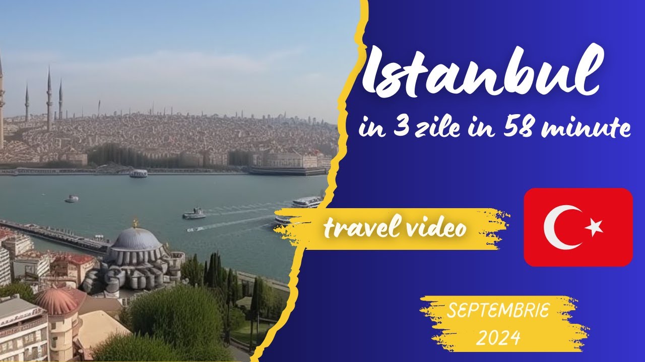 🇹🇷 Istanbul - Turcia ✅ Vlog  de călătorie -3 zile în orașul de pe două continente