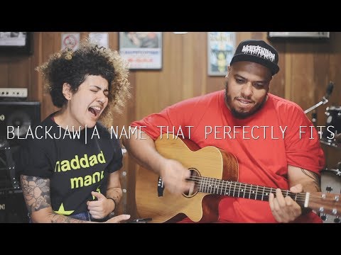 Projeto 2005 - Find a  name that perfectly fits (Blackjaw cover)